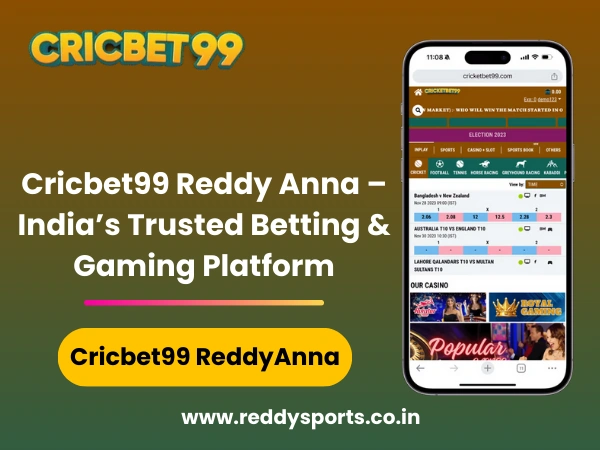 Cricbet99 Reddy Anna – India’s Trusted Betting & Gaming Platform